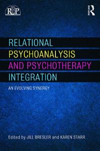 Relational Psychoanalysis and Psychotherapy Integration