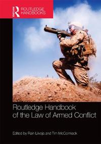 Bokomslag för "Routledge Handbook of the Law of Armed Conflict"