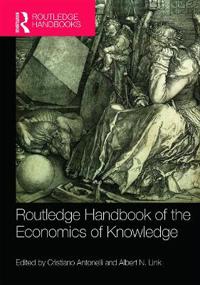 Bokomslag för "Routledge Handbook of the Economics of Knowledge"