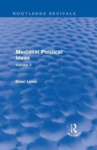 Medieval Political Ideas (Routledge Revivals)