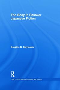 The Body in Postwar Japanese Fiction