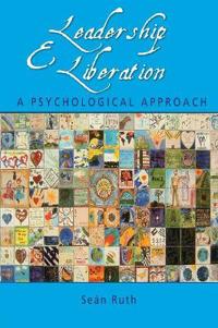 Leadership and Liberation