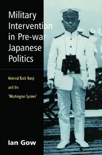 Kirjan kansi "Military Intervention in Pre-War Japanese Politics"