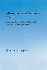 Mistresses of the Transient Hearth
