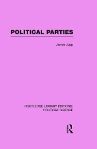 Bokomslag för "Political Parties Routledge Library Editions: Political Science Volume 54"