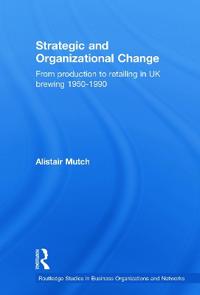 Strategic and Organizational Change
