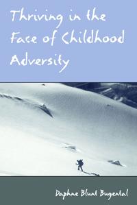 Thriving in the Face of Childhood Adversity
