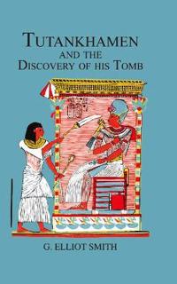Bokomslag för "Tutankhamen & The Discovery of His Tomb"