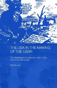 The USA in the Making of the USSR