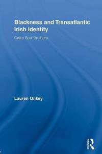 Blackness and Transatlantic Irish Identity