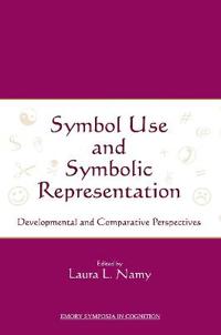Symbol Use and Symbolic Representation