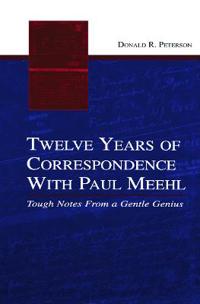 Bokomslag för "Twelve Years of Correspondence With Paul Meehl"