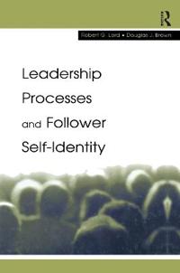 Leadership Processes and Follower Self-identity