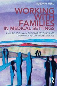 Bokomslag for "Working With Families in Medical Settings"