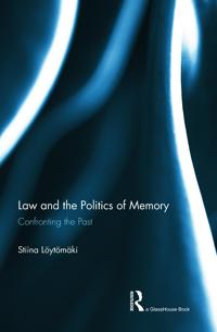 Bokomslag för "Law and the Politics of Memory"