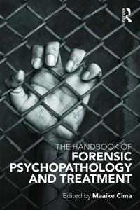 Bokomslag för "The Handbook of Forensic Psychopathology and Treatment"
