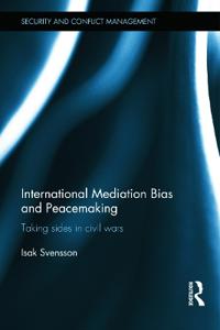 Bokomslag för "International Mediation Bias and Peacemaking"
