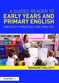 Bokomslag for "A Guided Reader to Early Years and Primary English"