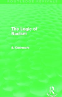 Bokomslag for "The Logic of Racism (Routledge Revivals)"