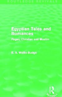 Egyptian Tales and Romances (Routledge Revivals)