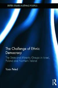 The Challenge of Ethnic Democracy