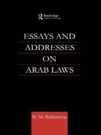 Bokomslag för "Essays and Addresses on Arab Laws"