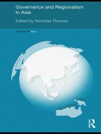 Governance and Regionalism in Asia