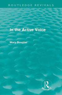 Bokomslag for "In the Active Voice (Routledge Revivals)"
