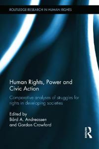 Human Rights, Power and Civic Action
