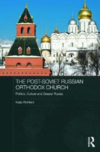 The Post-Soviet Russian Orthodox Church