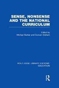 Bokomslag för "Sense and Nonsense and the National Curriculum"