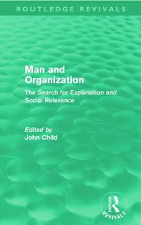 Man and Organization (Routledge Revivals)
