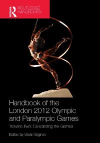 Bokomslag för "Handbook of the London 2012 Olympic and Paralympic Games"