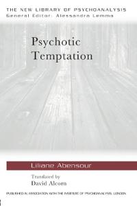 Psychotic Temptation
