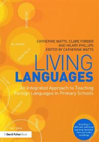 Bokomslag for "Living Languages: An Integrated Approach to Teaching Foreign Languages in Primary Schools"