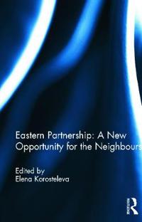 Bokomslag för "Eastern Partnership: A New Opportunity for the Neighbours?"