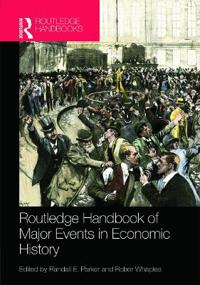 Bokomslag för "Routledge Handbook of Major Events in Economic History"