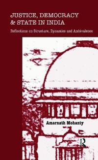 Justice, Democracy and State in India