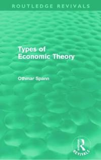 Bokomslag för "Types of Economic Theory (Routledge Revivals)"