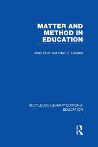 Bokomslag för "Matter and Method in Education"