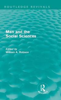 Man and the Social Sciences (Routledge Revivals)