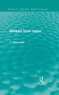 Gleams From Japan