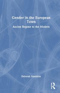 Gender in the European Town