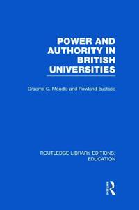 Bokomslag för "Power & Authority in British Universities"