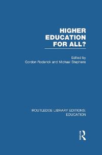 Bokomslag för "Higher Education for All? (RLE Edu G)"