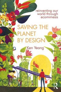 Bokomslag för "Saving The Planet By Design"