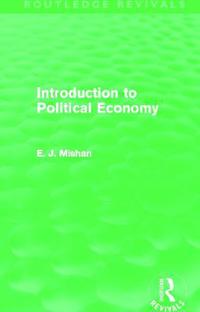 Bokomslag för "Introduction to Political Economy (Routledge Revivals)"