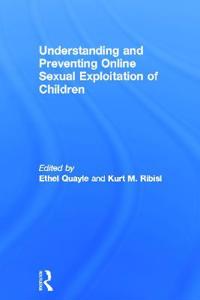 Understanding and Preventing Online Sexual Exploitation of Children