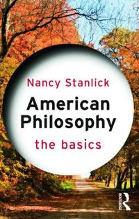 Bokomslag för "American Philosophy: The Basics"