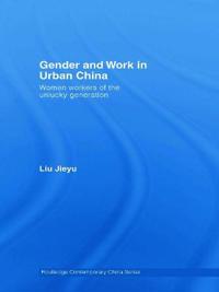 Gender and Work in Urban China